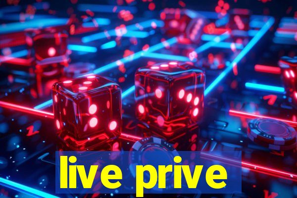 live prive